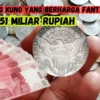 DIJUAL 51 Miliar Rupiah, Begini Uang Kuno yang Berharga Fantastis Ini