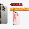 Iphone 15 Diluncurkan! Kini Lebih Canggih, Simak Keunggulannya