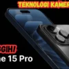 Canggih! Ternyata Begini Teknologi Kamera Baru yang Dimiliki iPhone 15 Pro