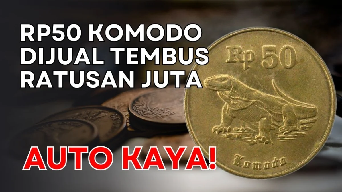 Auto Kaya! Uang Logam Legendaris Rp50 Komodo Dijual Tembus Ratusan Juta, Cek Disini