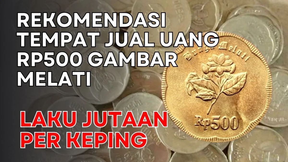 Rekomendasi Tempat Jual Uang Logam Kuno Rp500 Gambar Melati, Laku Jutaan Per Keping