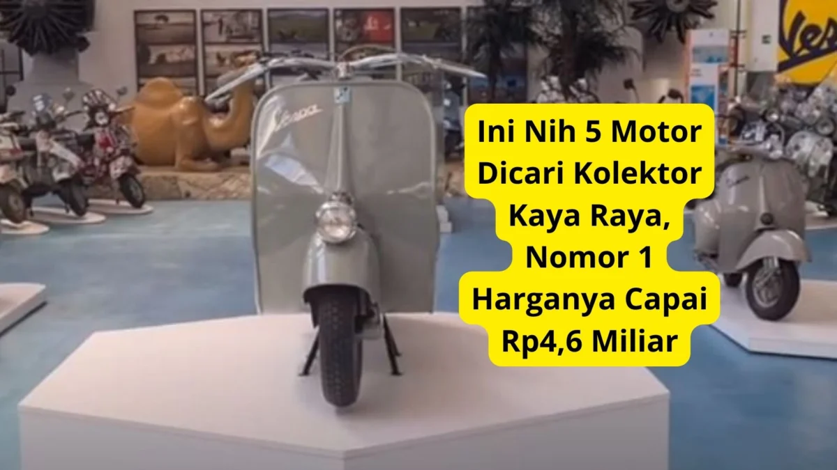 Ini Nih 5 Motor Dicari Kolektor Kaya Raya, Nomor 1 Harganya Capai Rp4,6 Miliar