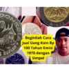 Beginilah Cara Jual Uang Koin Rp 100 Tahun Emisi 1978 dengan Simpel