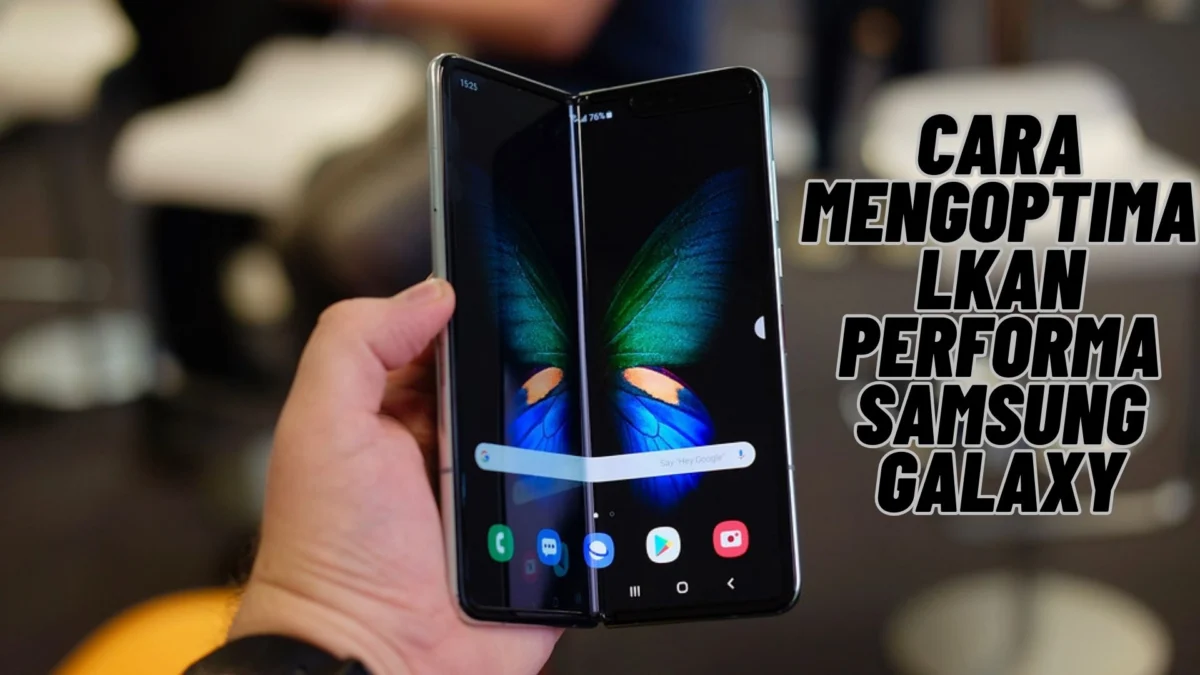 Inovasi Terbaru: Samsung Foldable Phone 2023, Simak Penjelasannya Disini