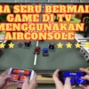 Cara Seru Bermain Game di TV Menggunakan AirConsole, Simak Selengkapnya!