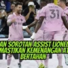 Skor LAFC vs Inter Miami: Hasil dan Sorotan Assist Lionel Messi untuk Memastikan Kemenangan atas Juara Bertahan