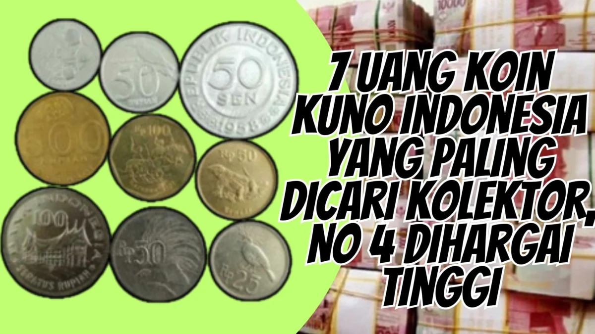 7 Uang Koin Kuno Indonesia yang Paling Dicari Kolektor, No 4 Dihargai Tinggi