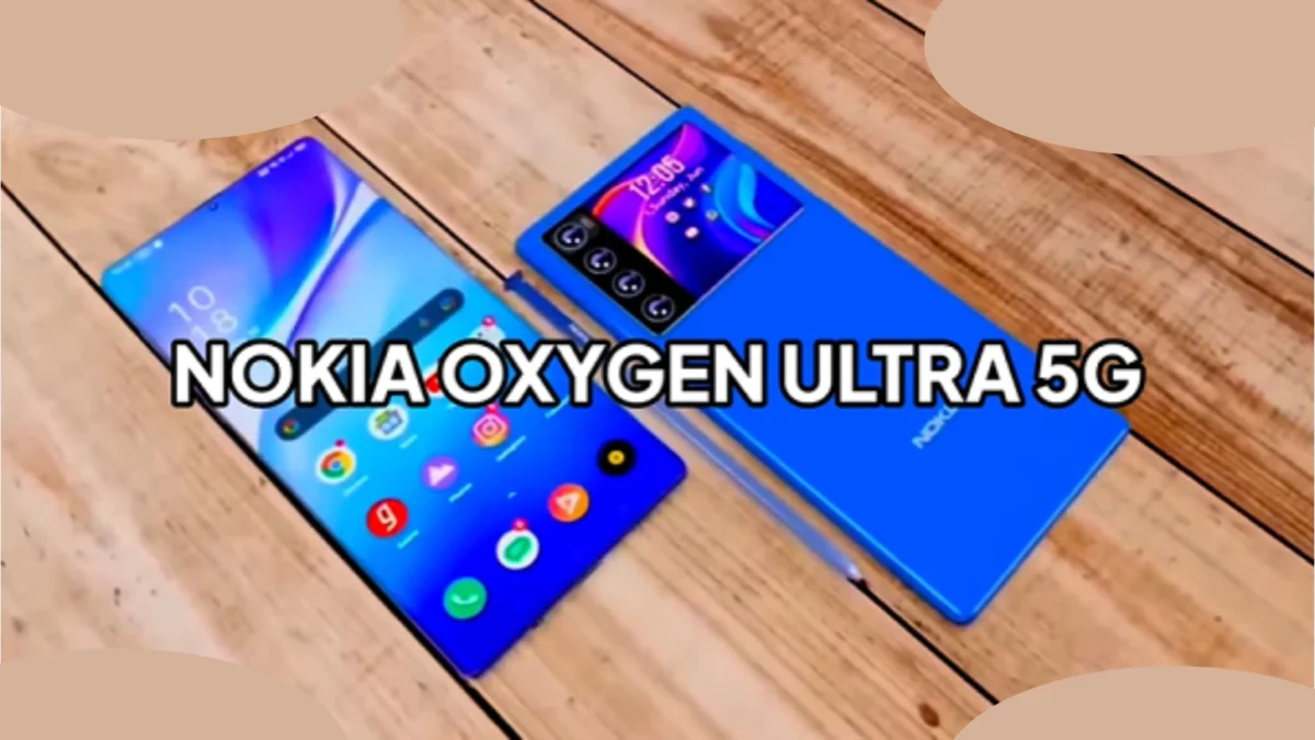 Eksplorasi Nokia Oxygen Ultra 5G: Ponsel Cerdas Masa Depan