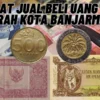 Tempat Jual Beli Uang Kuno Daerah Kota Banjarmasin, Berikut Dengan Nama Alamatnya