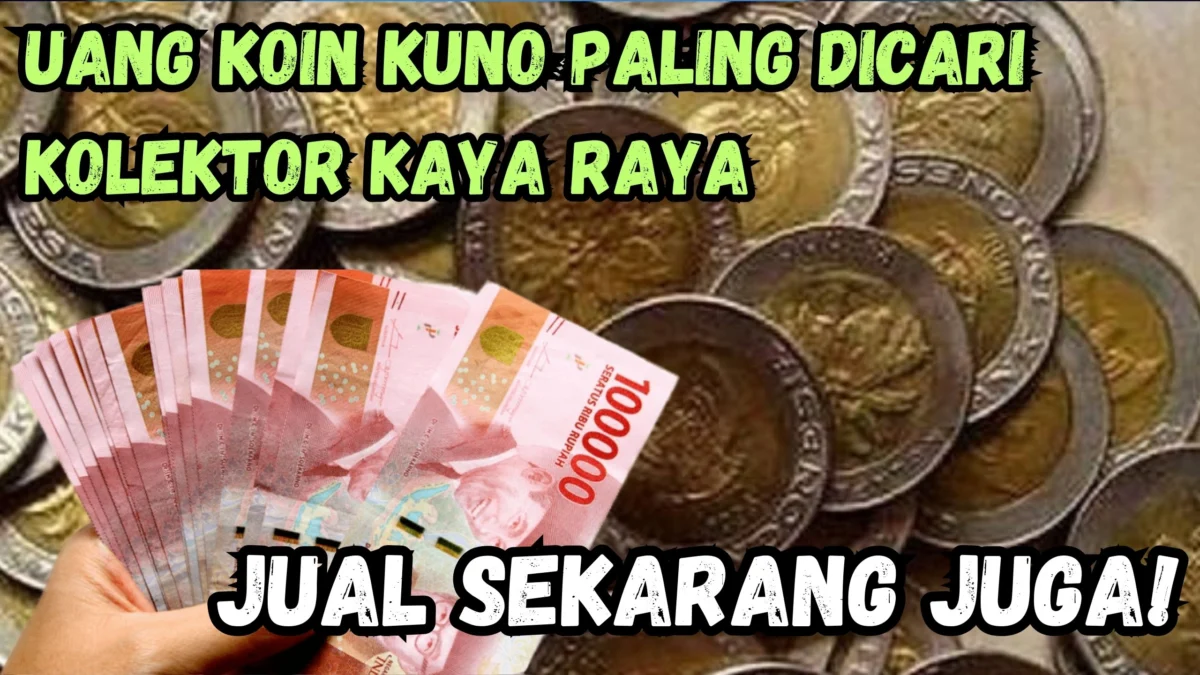 Dijual Rp20 Juta, Uang Koin Kuno Paling Dicari Kolektor Kaya Raya, Ini Nomor WhatsApp nya!