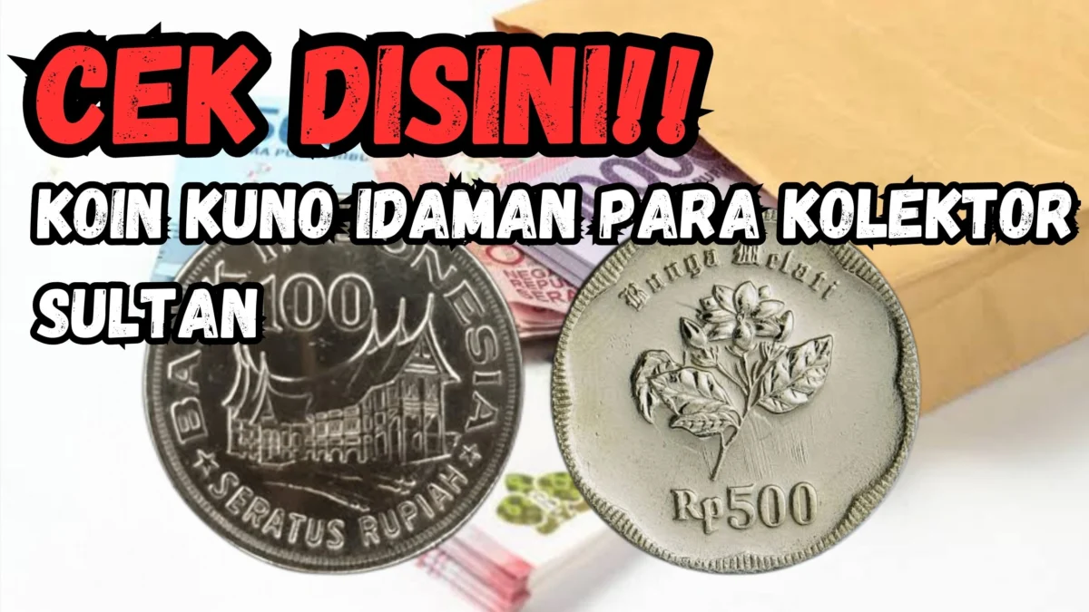 2 Koin Kuno Idaman Para Kolektor Sultan, Jika Punya Buruan Jual Kesini Aja!