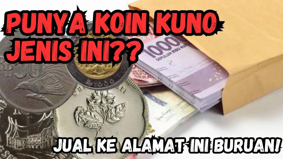 Beli Mahal Koin Kuno Jenis Ini, Catat Alamat dan Nomor Hp Kolektor Ini Sekarang!