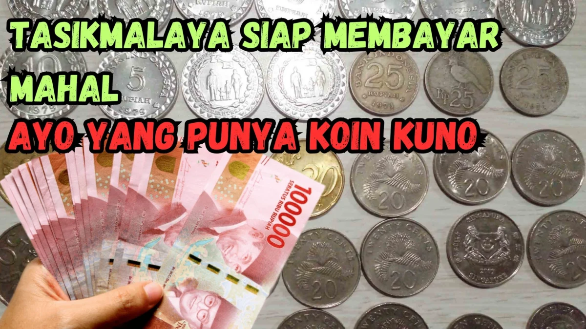 Tasikmalaya Siap Membayar Mahal, Punya Uang Koin Kuno? Buruan Jual Kesini!