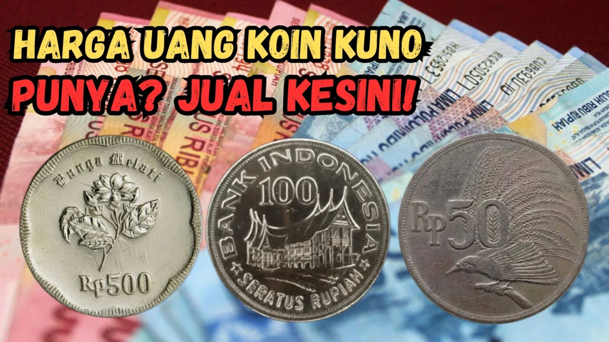 Jika Punya Koin Kuno Ini Bisa Untung Banyak, Segini Harga Jualnya!