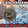 Ditawar Rp20 Juta Oleh Kolektor Kaya Raya, Jika Punya Koin Kuno Ini Cepat Jual Kesini!