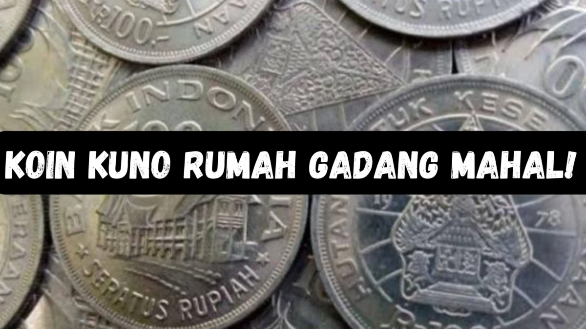 Tukarkan Uang Koin Kuno Rp100 Rumah Gadang Dengan Uang Tunai Rp5 Juta Per Keping