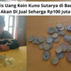 10 Jenis Uang Koin Kuno Sutarya di Bandung Akan Di Jual Seharga Rp100 Juta