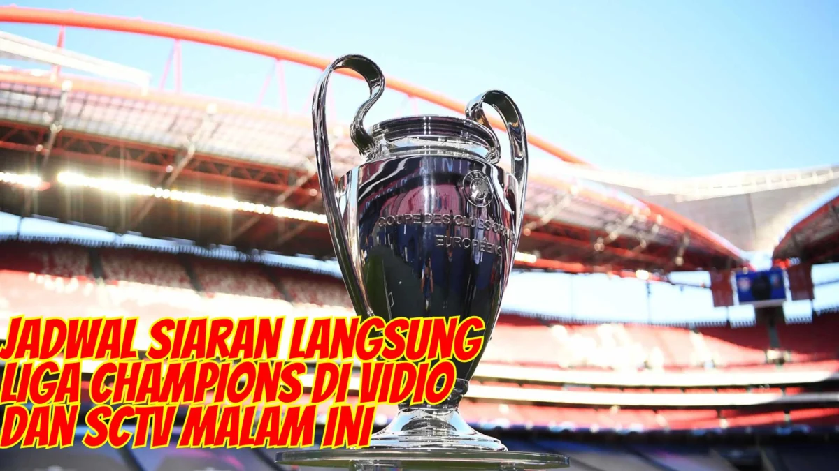 Jadwal Siaran Langsung Liga Champions di Vidio dan Sctv Malam Ini, Selasa 3 Oktober 2023