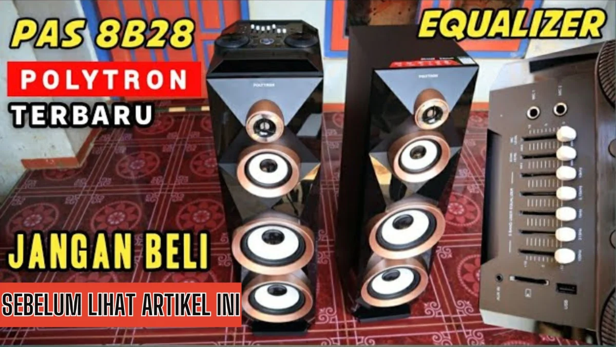 Polytron PAS 8B28 Terbaru, HOREG Transformers Superbass Bass Boosted - Eksplorasi Fitur Keren dan Suara Berkualitas Tinggi