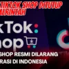 4 Fakta TikTok Shop Ditutup Oleh Pemerintah, Dilarang Berjualan Tapi Masih Bisa Promosi