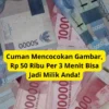 Cuman Mencocokan Gambar, Rp 50 Ribu Per 3 Menit Bisa Jadi Milik Anda!