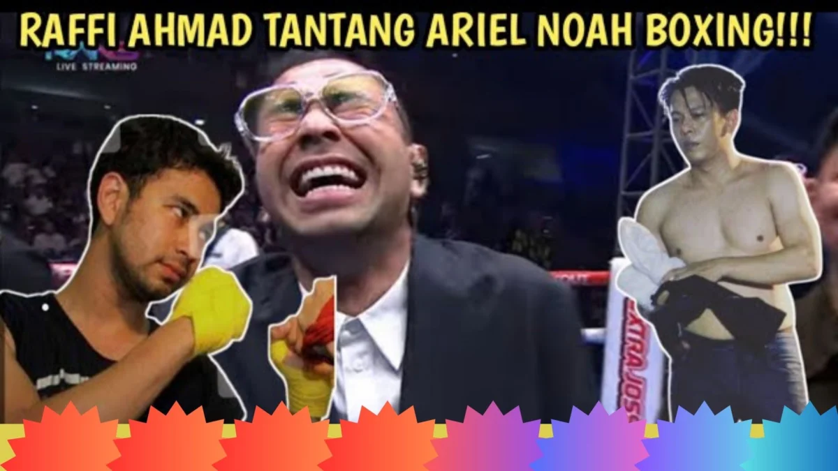 Raffi Ahmad Menantang Ariel NOAH untuk Bertinju: Apakah Ini Settingan atau Tantangan Nyata?