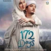 Kisah Nyata! Begini Cerita Dari Film 172 Days yang Sudah Mulai Tayang Di Bioskop