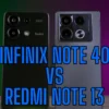 Yakin Mending Xiaomi? Ini Perbandingan Hp Infinix Note 40 vs Redmi Note 13