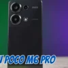 Review POCO M6 Pro: Apakah Masih Lebih Baik dari Note 40 & Y100?