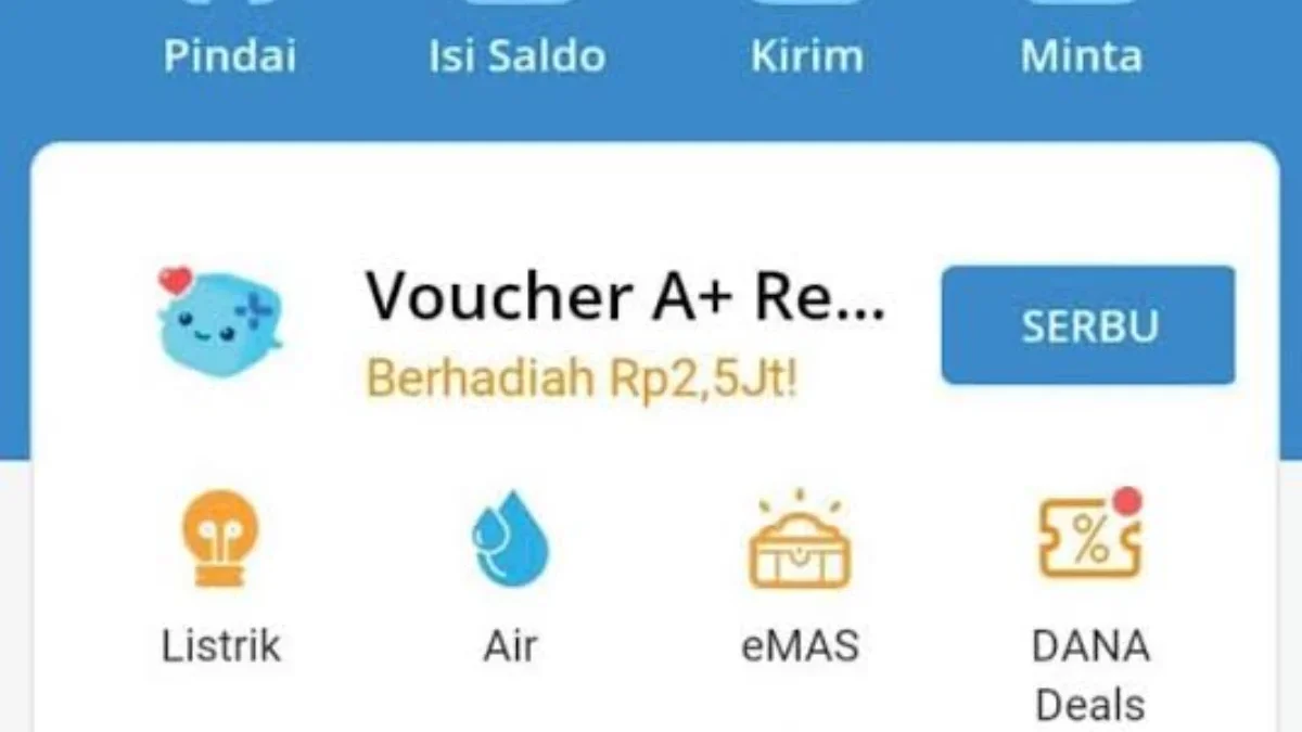 Cara Mendapatkan Saldo Dana Gratis Rp500 Ribu! Berikut Daftar Voucernya