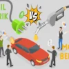 Kendaraan Listrik vs. Mobil Bensin: Mana yang Lebih Menguntungkan di Masa Depan?