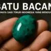 Batu Bacan: Permata dari Timur Indonesia yang Mendunia