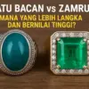 Batu Bacan vs Zamrud: Mana yang Lebih Langka dan Bernilai Tinggi?