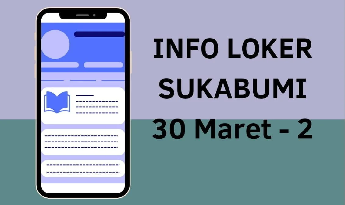 info loker sukabumi lulusan sma smk 30 maret - 2