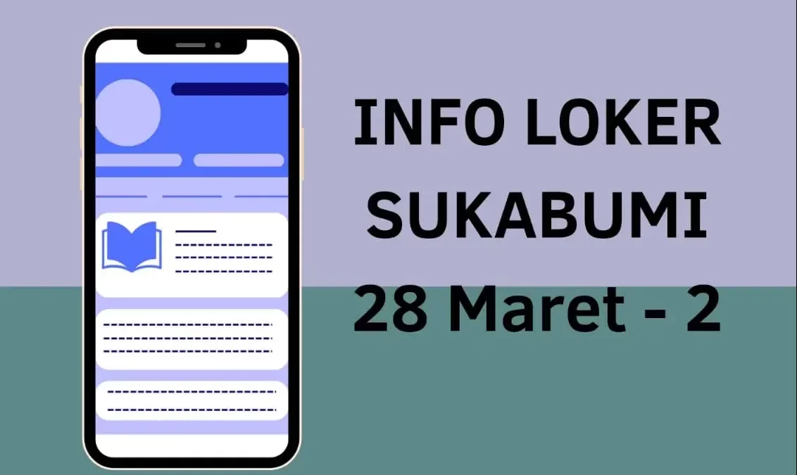 info loker sukabumi lulusan sma smk - 28 maret - 2