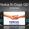 Nokia N-Gage QD Reborn Ajak Bernostalgia Dengan Fitur Modern