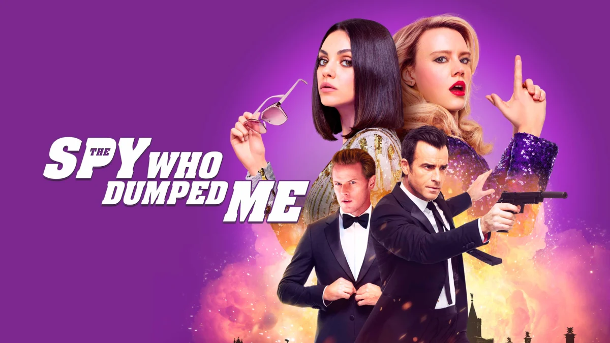 The SPY Who Dumped Me