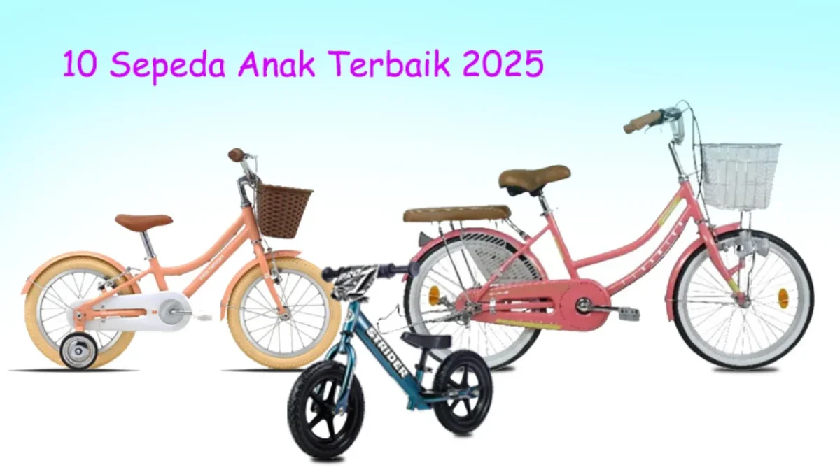 Sepeda Anak Terbaik 2025