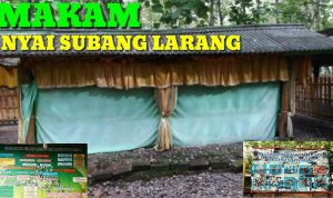 Dibuang Prabu Siliwangi Karena Islam, Dimana Makam Subang Larang?