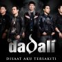 Lagu Yang Pas Untuk Kamu Yang Sedang Tersakiti, Disaat Aku Tersakiti - Dadali