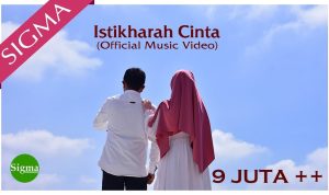 Lirik Istikharah Cinta - Sigma, Lagu Religi Indonesia