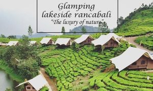 Tempat Camping Dengan Pemandangan Alam Yang Menawan Di Glamping Lakeside Rancabali