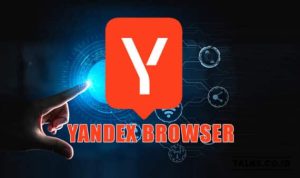 Apakah Yandex Browser, Yandex Eu, Yandex Ru dan Yandex Blue Aman? Simak Penjelasannya!