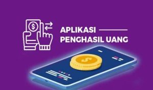 12 Aplikasi Penghasil Uang Resmi dari Pemerintah Tercepat dan Langsung Cair ke Rekening 2023