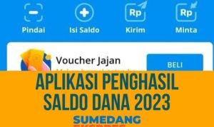 Aplikasi Penghasil Saldo Dana Tercepat Tanpa Undang Teman 2023