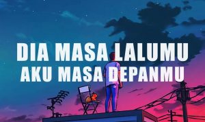 Lirik Dia Masa Lalumu Aku Masa Depanmu - Vionita Sihombing