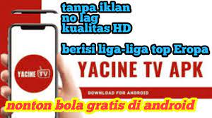 Cara Install Aplikasi Yacine TV Di HP Android, Bisa Untuk Streaming Bola!