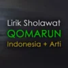 Lirik Lagu Sholawat Qomarun Beserta Artinya!