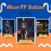 50 Akun FF Sultan Gratis 2023 yang Masih Aktif: Login Google dan Facebook