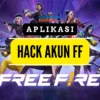 Apk Hack Akun FF Pakai ID Yang Asli 2023